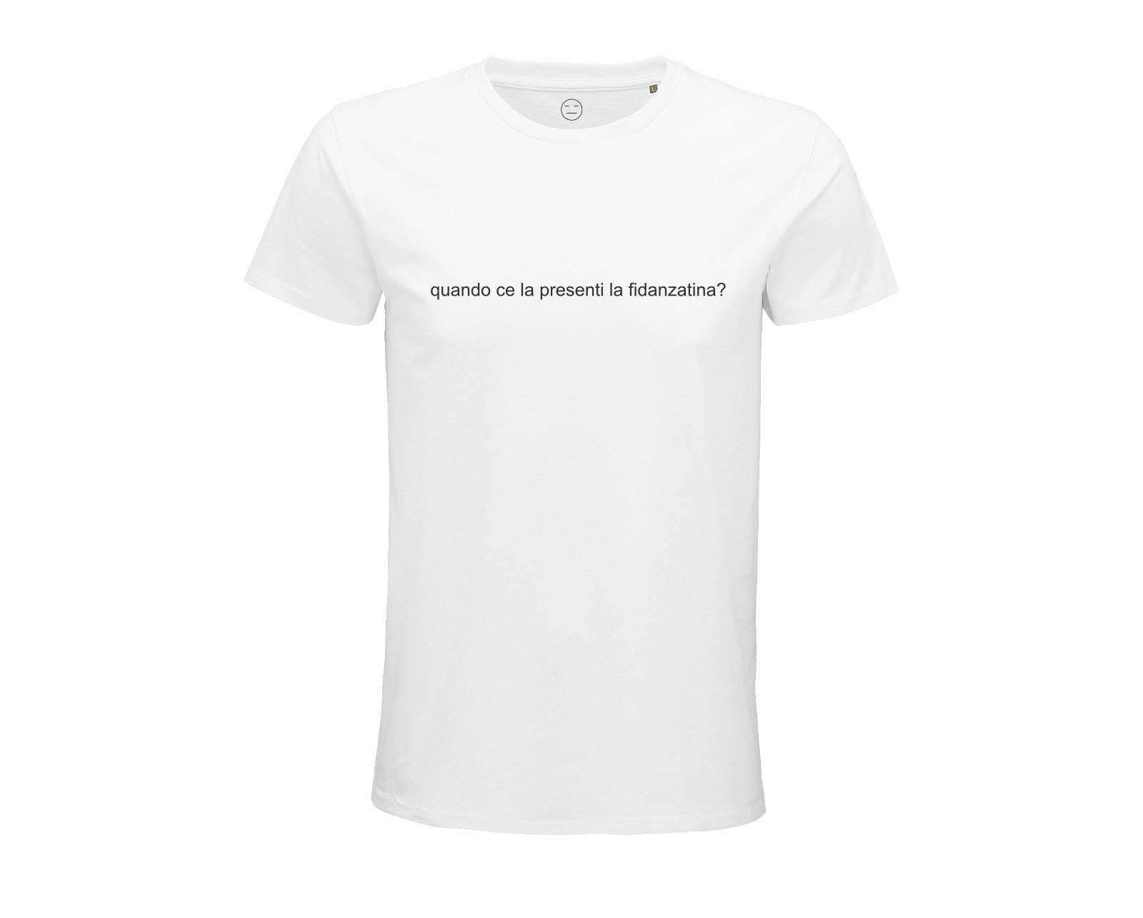 Quando ce la presenti la fidanzatina?  T-shirt Bianca – La Maglietta  Inopportuna™